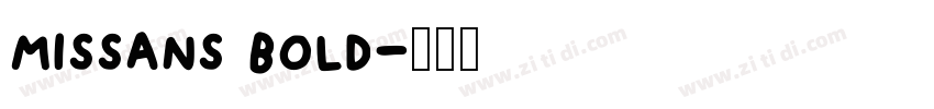 missans bold字体转换